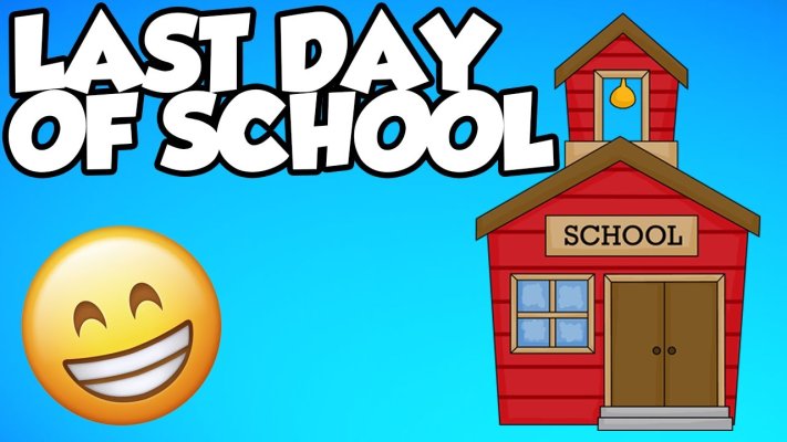K-5th and 8th- Last day of school