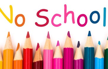 Teacher/ Student Holiday- No School